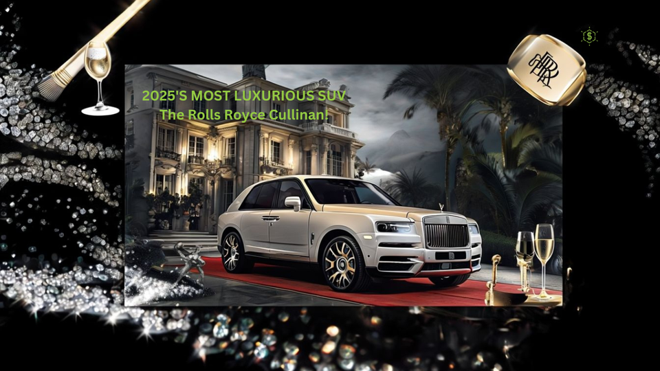 2025’s Most Luxurious SUV: The Rolls-Royce Cullinan Redefines Opulence