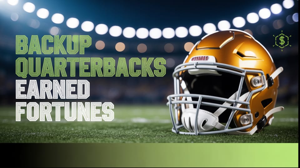 The Million-Dollar Bench: How Backup Quarterbacks Turned Sideline Sitting Into NFL Fortune-Making Strategies