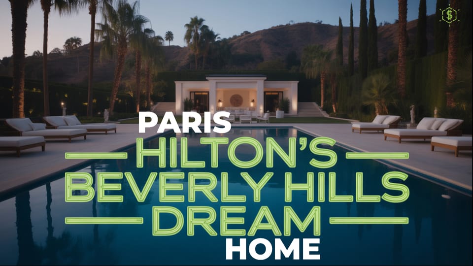 Paris Hilton Drops $63 Million on Mark Wahlberg's Former Beverly Park Mansion
