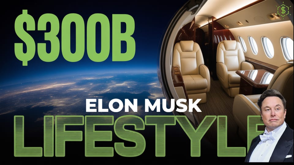 Elon Musk's $300 Billion Lifestyle: How the World's Richest Man Really Lives